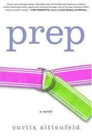 Prep by Curtis Sittenfeld