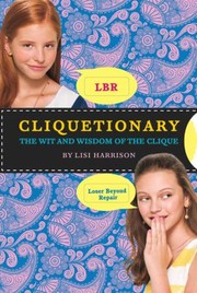 Cover of: Cliquetionary: The Wit and Wisdom of the Clique