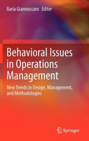 Cover of: Behavioral Issues In Operations Management New Trends In Design Management And Methodologies