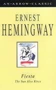 The Sun Also Rises by Ernest Hemingway