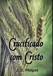 Crucificado com Cristo