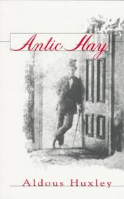 Antic Hay by Aldous Huxley