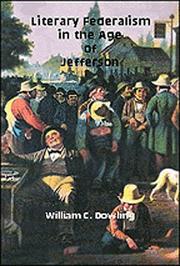 Cover of: Literary federalism in the age of Jefferson: Joseph Dennie and The Port folio, 1801-1812