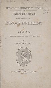 Cover of: Instructions for research relative to the ethnology and philology of America