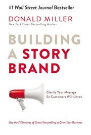 Cover of: Building a Story Brand by Donald Miller