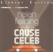 Cause Celeb by Helen Fielding