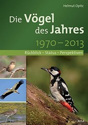 Cover of: Die Vögel des Jahres 1970-2013: Rückblick - Status - Perspektiven