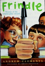 Frindle by Andrew Clements