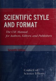 Scientific Style and Format (The CSE Manual for Authors, Editors, and Publishers by Council of Science Editors