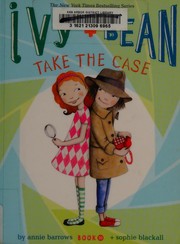 Cover of: Ivy + Bean take the case