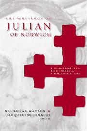 The writings of Julian of Norwich by Nicholas Watson, Jacqueline Jenkins