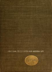 Abnormal psychology and modern life by James C. Coleman