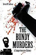 Bundy Murders: A Comprehensive History