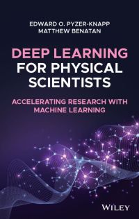 Titelbild: Deep Learning for Physical Scientists 1st edition 9781119408338