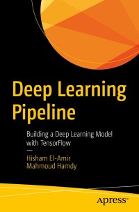 Cover image: Deep Learning Pipeline 9781484253489