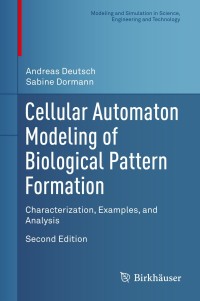 Cover image: Cellular Automaton Modeling of Biological Pattern Formation 2nd edition 9781489979780