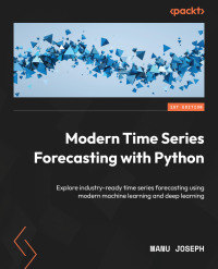 Cover image: Modern Time Series Forecasting with Python 1st edition 9781803246802