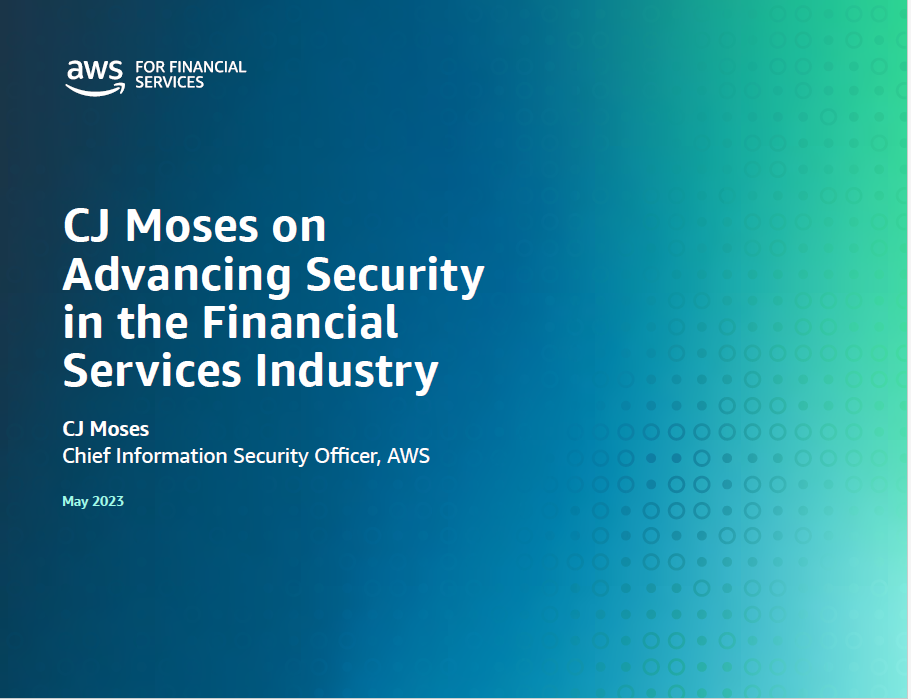 CJ Moses on Advancing Security in the Financial Services Industry title page