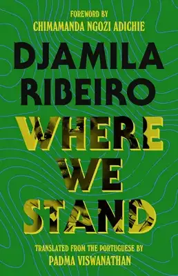 Book Cover for: Where We Stand, Djamila Ribeiro