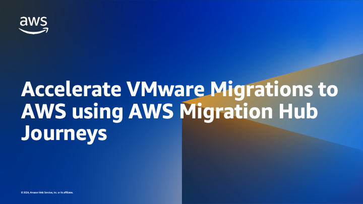 Image with a blue background with the following text Accelerate VMware Migrations to AWS using AWS Migration Hub Journeys