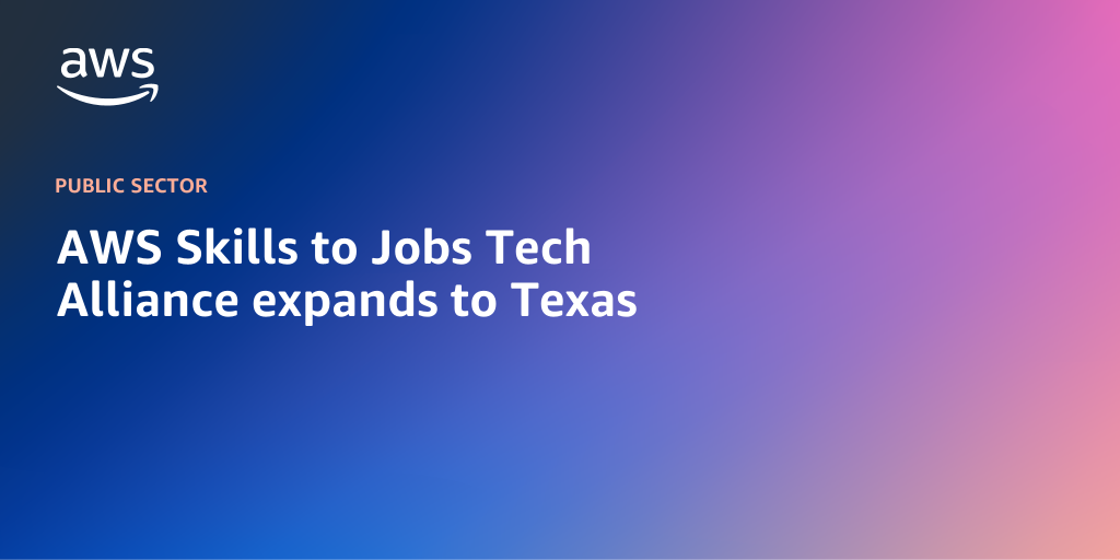 AWS branded background design with text overlay that says "AWS Skills to Jobs Tech Alliance expands to Texas"