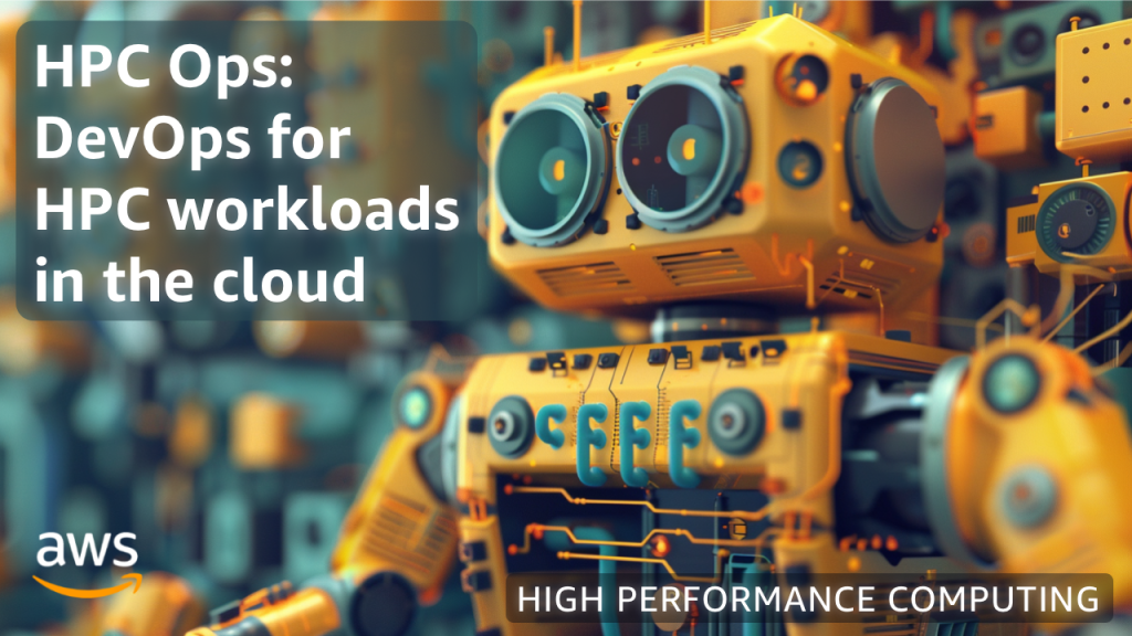 HPC Ops - DevOps for HPC workloads in the cloud.png