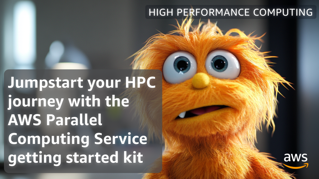 Jumpstart your HPC journey with the AWS Parallel Computing Service getting started kit