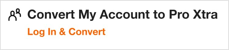 Convert my Account to Pro Xtra