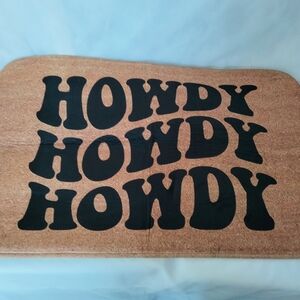 NWOT Howdy Howdy Howdy Home Flor Mat