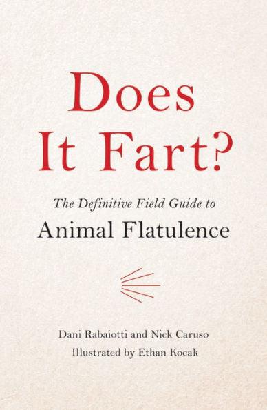 Does It Fart?: The Definitive Field Guide to Animal Flatulence - Hardcover | Diverse Reads