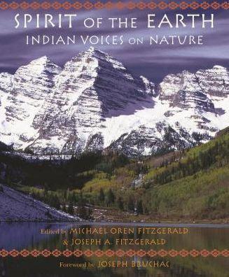 Spirit of the Earth: Indian Voices on Nature - Paperback | Diverse Reads
