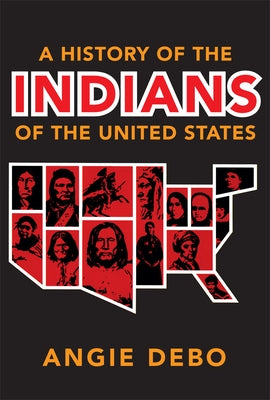 A History of the Indians of the United States - Paperback | Diverse Reads