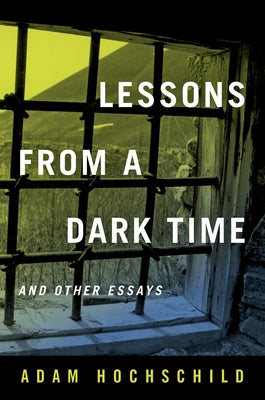 Lessons from a Dark Time and Other Essays - Paperback | Diverse Reads