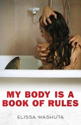 My Body Is a Book of Rules - Paperback | Diverse Reads