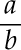 image:Equation in the form of a over b.