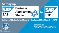 Setting up SAP Business Application Studio (BAS) in SAP BTP - YouTube