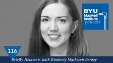 MIPodcast #116—Briefly Helaman, with Kimberly Matheson Berkey ...