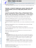 Cover page: Selenium- or Vitamin E–Related Gene Variants, Interaction with Supplementation, and Risk of High-Grade Prostate Cancer in SELECT