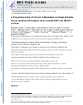 Cover page: A Prospective Study of Chronic Inflammation in Benign Prostate Tissue and Risk of Prostate Cancer: Linked PCPT and SELECT Cohorts