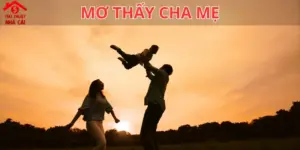 mơ thấy cha mẹ