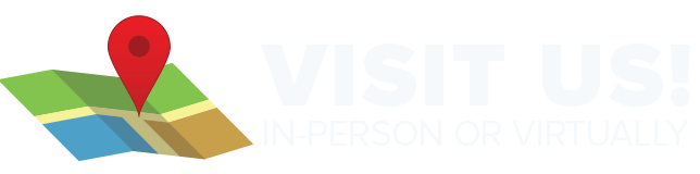 Visit us! In-person or virtually text.