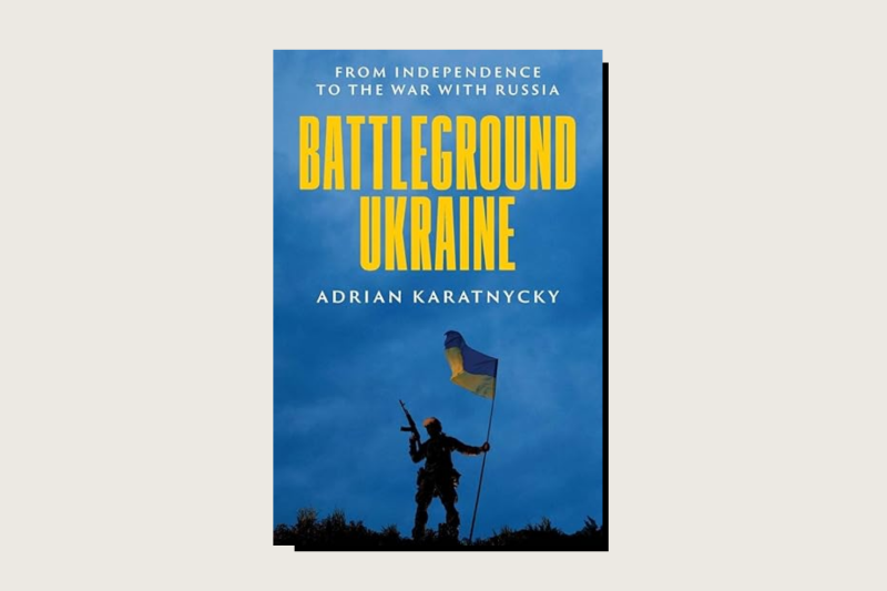 The book cover for Battleground Ukraine by Adrian Karatnycky.