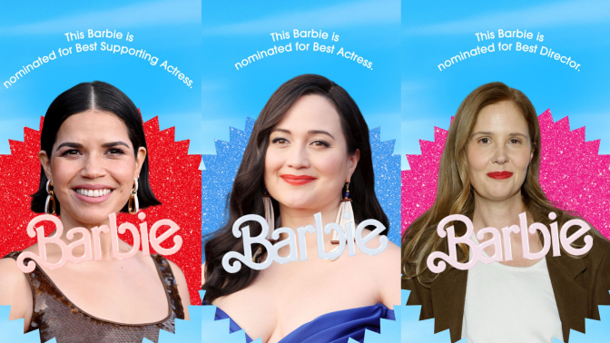 This Barbie is a Best Supporting Actress nominee, this Barbie is a Best Actress nominee, this Barbie is a Best Director nominee featuring America Ferrera, Lily Gladstone, and Justine Triet.