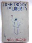 Lightbody on Liberty (Nigel Balchin - 1936) (ID:03323)
