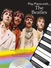 Play Piano with the Beatles by BEATLES Paperback / softback Book The Fast Free