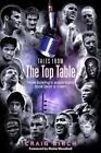 Tales from the Top Table: How Boxing's Su... di Craig Birch Paperback / softback