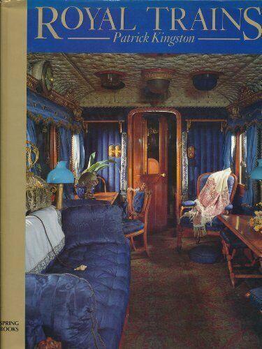 Royal Trains by Patrick Kingston Book The Fast Free Shipping - Picture 1 of 2