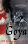 Old Man Goya by Blackburn, Julia Paperback Book The Fast Free Shipping