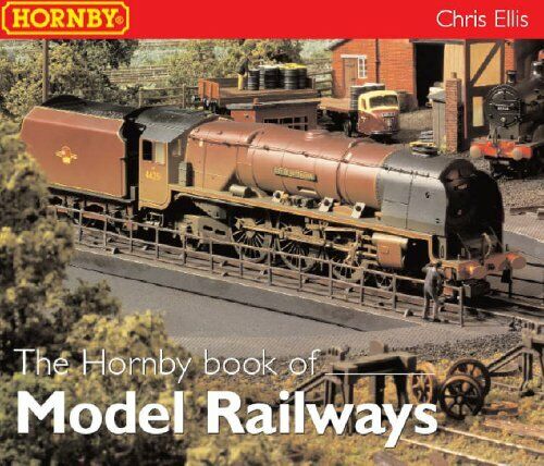 Hornby Book of Model Railways by Ellis, Chris 1903872154 The Fast Free Shipping - Picture 1 of 2