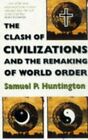 The Clash of Civilizations: And the Remaki... by Huntington, Samuel P 0684819872